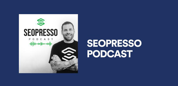 Seopresso_Podcast